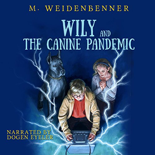 Wily and the Canine Pandemic