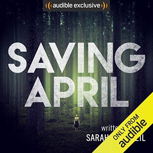 Saving April by Sarah A. Denzil
