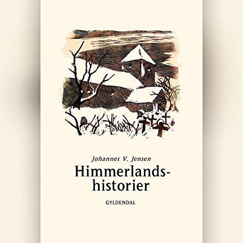 Himmerlandshistorier by Johannes V. Jensen