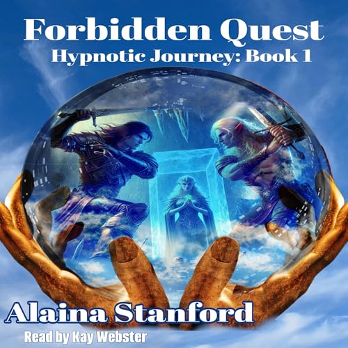 Forbidden Quest by Alaina Stanford