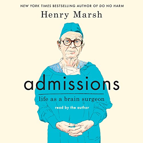 Admissions by Henry Marsh