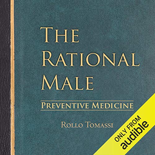 Preventive Medicine by Rollo Tomassi