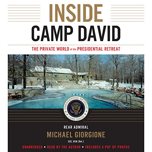 Inside Camp David by Michael Giorgione