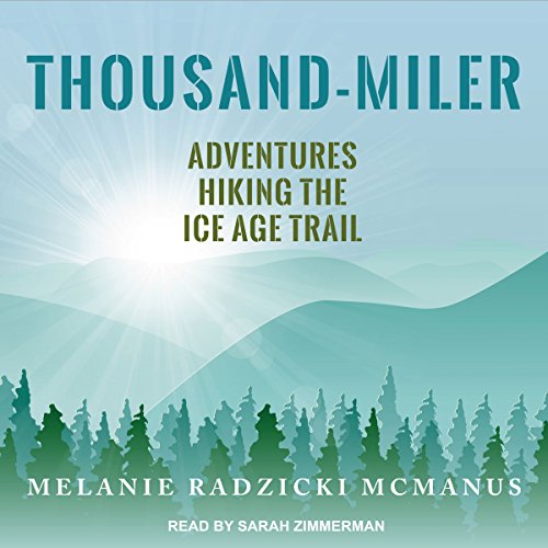 Thousand-Miler by Melanie Radzicki McManus