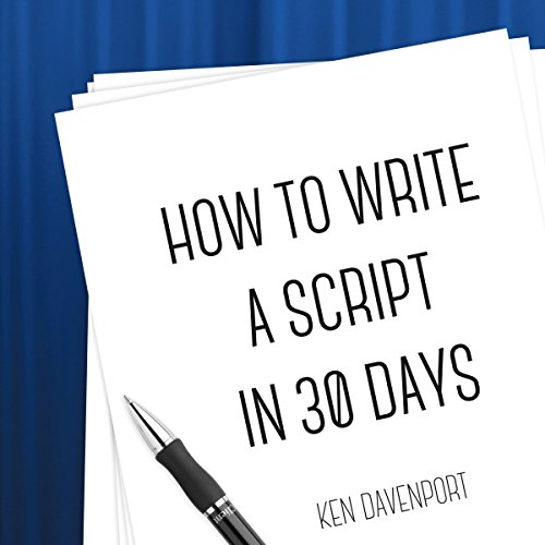 How to Write a Script in 30 Days