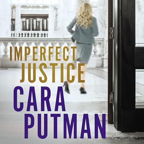 Imperfect Justice by Cara C. Putman