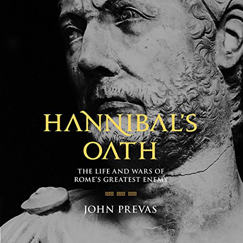 Hannibal's Oath by John Prevas