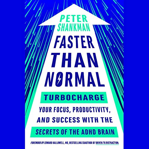 Faster Than Normal by Peter Shankman