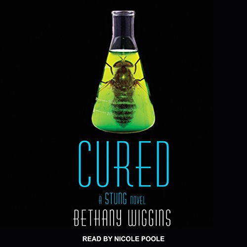 Cured: A Stung Novel