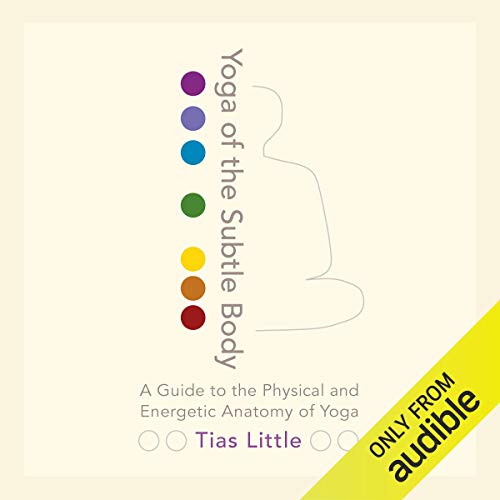 Yoga of the Subtle Body