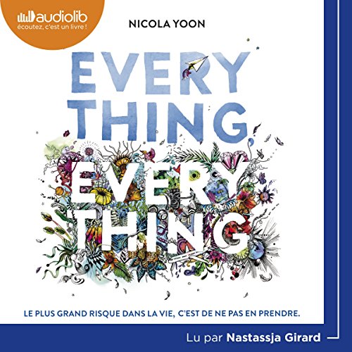 Everything, Everything [French Version]