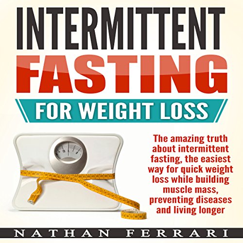 Intermittent Fasting for Weight Loss