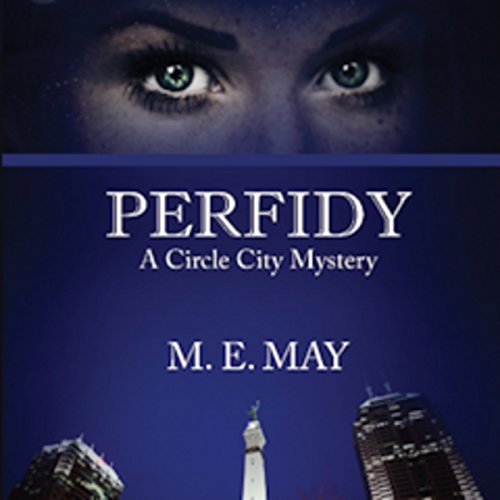 Perfidy by M.E. May