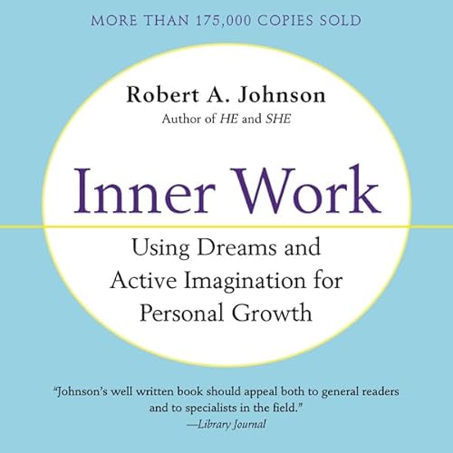Inner Work by Robert A. Johnson