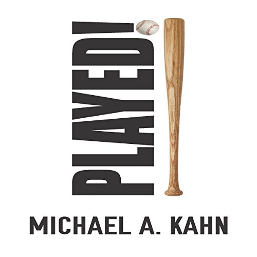 Played! by Michael A. Kahn