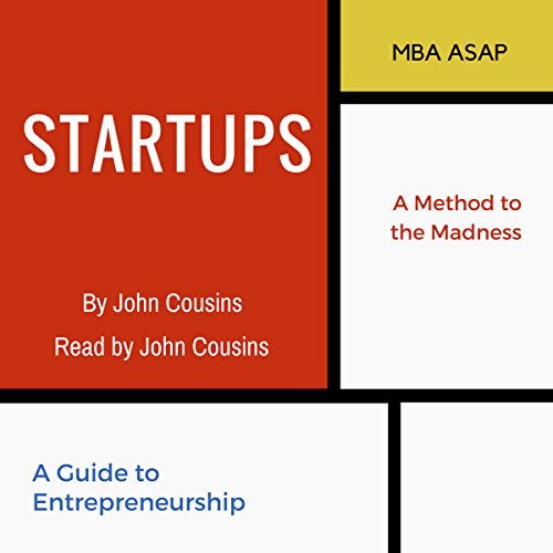 Startups: A Guide to Entrepreneurship