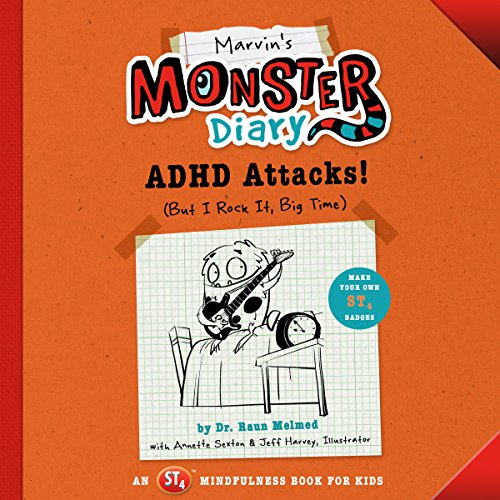 Marvin's Monster Diary: ADHD Attacks! (And I Rock, Big Time) by Raun Melmed