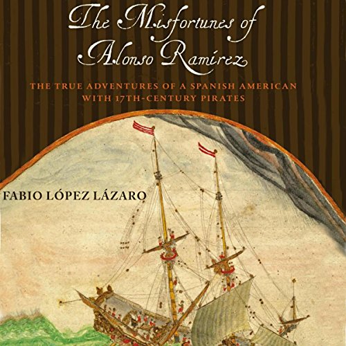 The Misfortunes of Alonso Ramírez