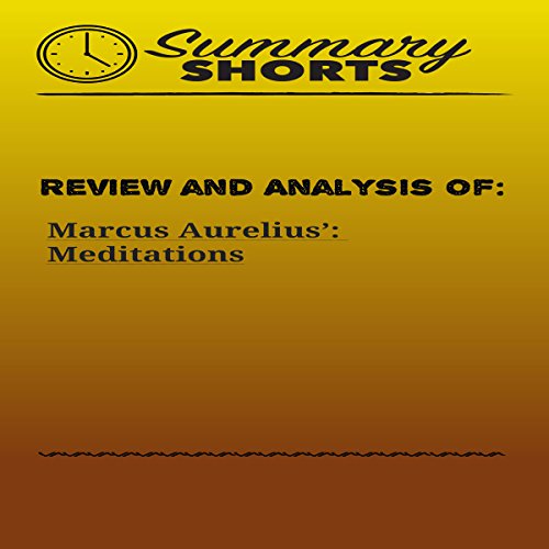 Review and Analysis of Marcus Aurelius' Meditations