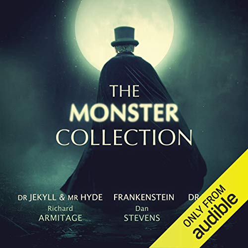 The Monster Collection by Mary Shelley