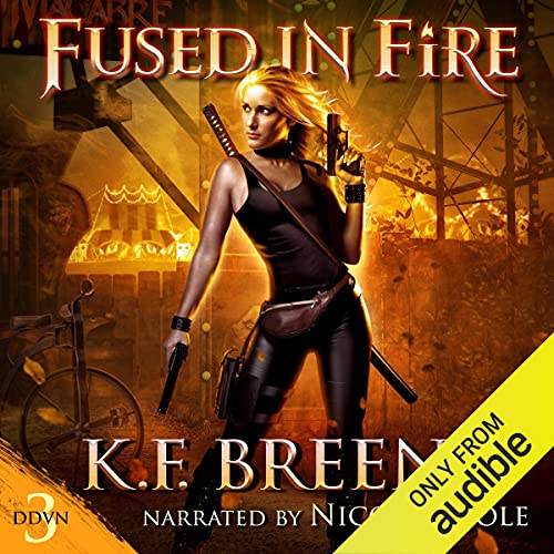 Fused in Fire by K.F. Breene