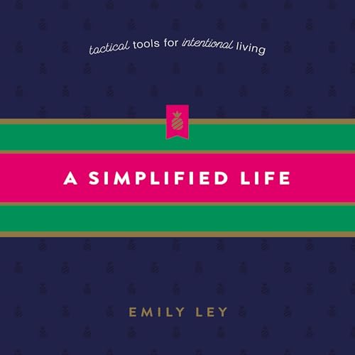 A Simplified Life by Emily Ley