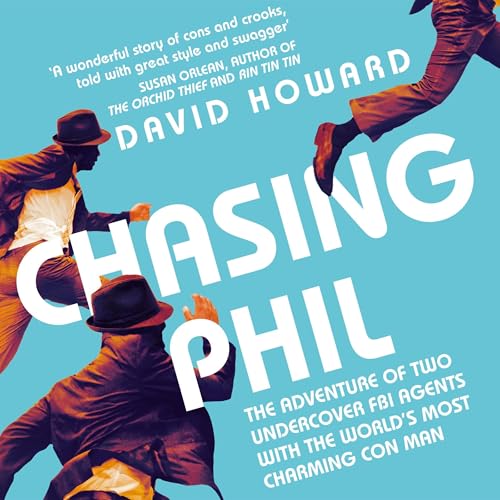 Chasing Phil by David Howard
