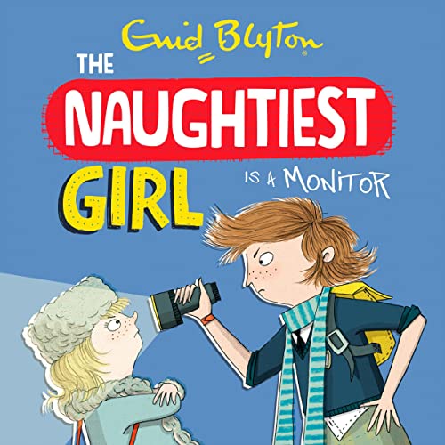The Naughtiest Girl: Naughtiest Girl Is A Monitor