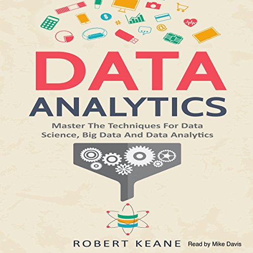 Data Analytics by Robert Keane