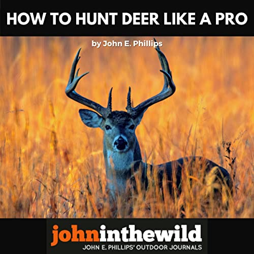 How to Hunt Deer Like a Pro