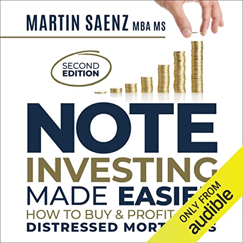 Note Investing Made Easier by Martin Saenz