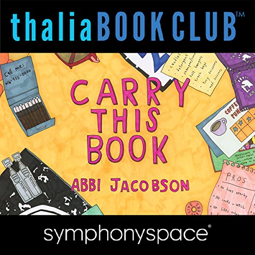 Thalia Book Club: Abbi Jacobson, Carry This Book