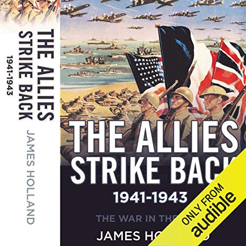 The Allies Strike Back, 1941-1943