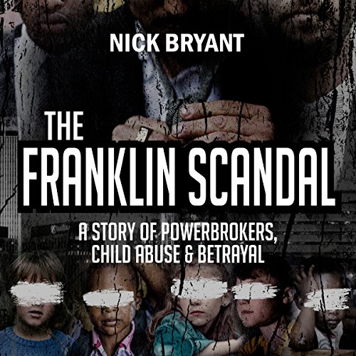 The Franklin Scandal by Nick Bryant
