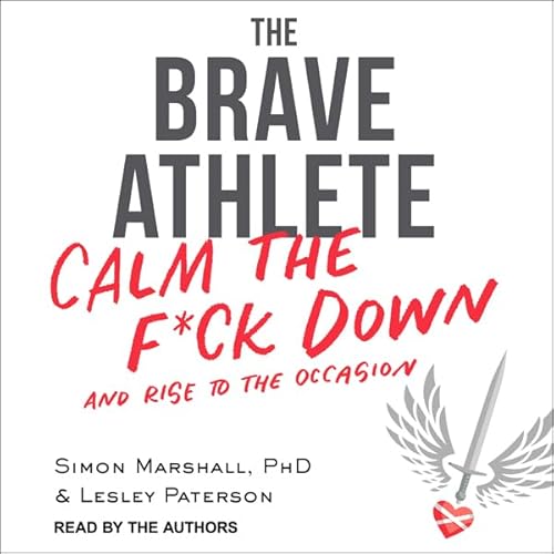 The Brave Athlete by Simon Marshall PhD