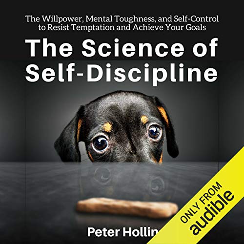 The Science of Self-Discipline