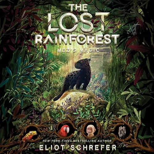 The Lost Rainforest #1: Mez's Magic