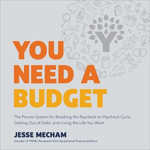 You Need a Budget by Jesse Mecham