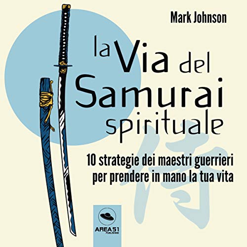 La via del Samurai spirituale
