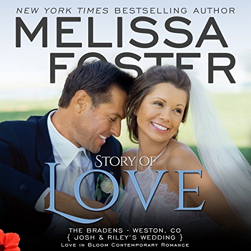 Story of Love (Josh & Riley's Wedding) by Melissa Foster