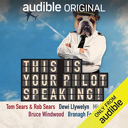 This Is Your Pilot Speaking! by Tom Sears