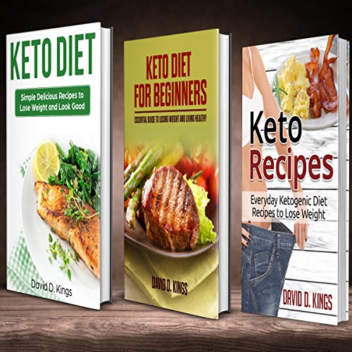 Keto Diet 3 Manuscripts: Keto Diet For Beginners, Keto Recipes, and Keto Diet