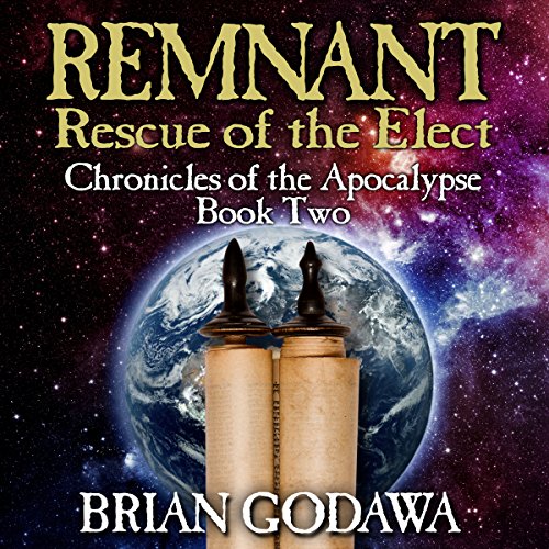 Remnant: Rescue of the Elect