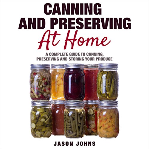 Canning & Preserving at Home