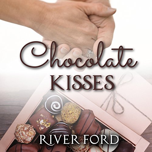 Chocolate Kisses by River Ford