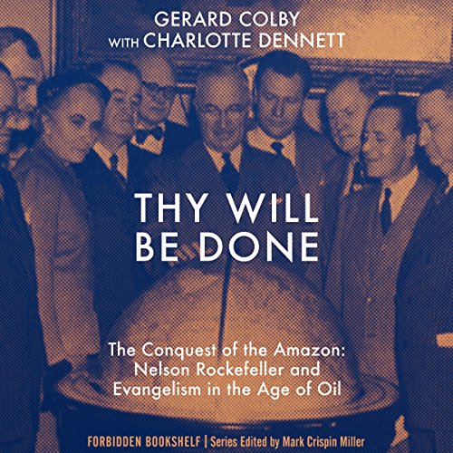 Thy Will Be Done by Gerard Colby