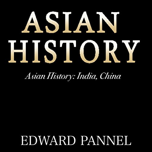 Asian History: India, China