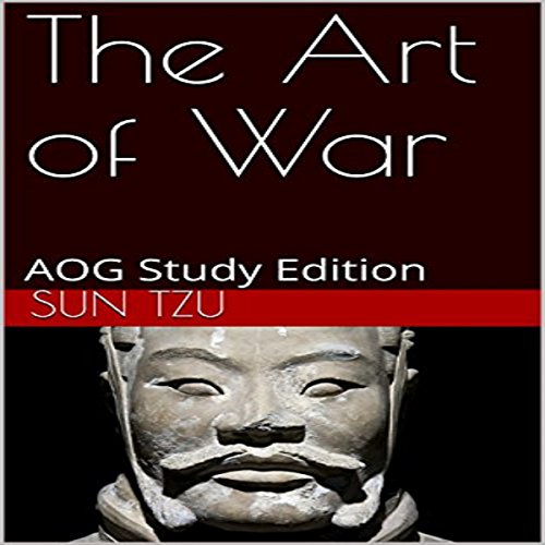 The Art of War: AOG Study Edition by Sun Tzu