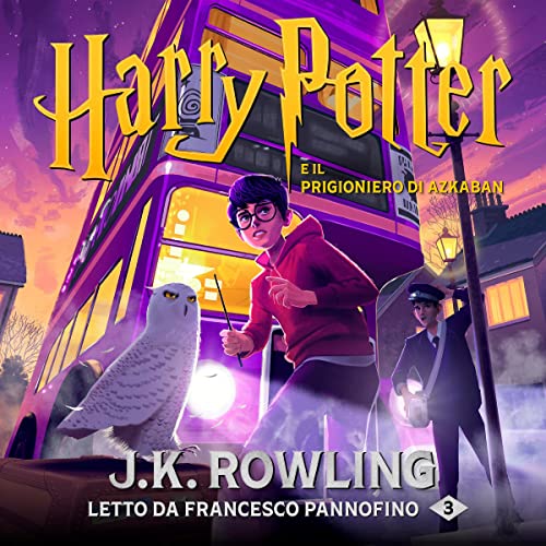 Harry Potter e il Prigioniero di Azkaban (Harry Potter 3)