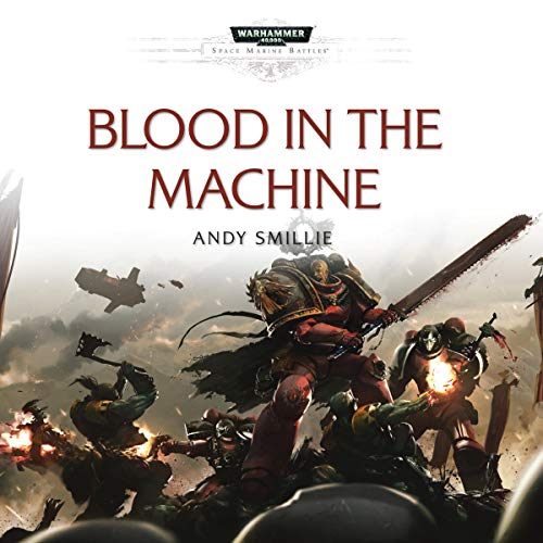 Blood in the Machine